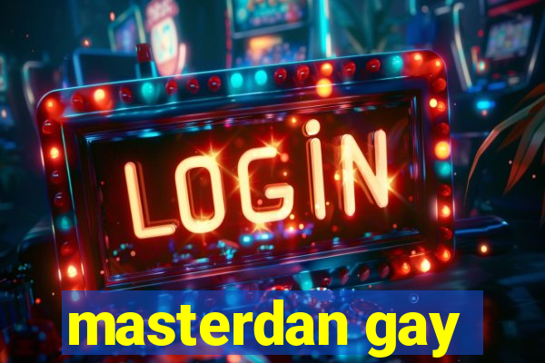 masterdan gay